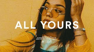 Suran Type Beat &quot;All Yours&quot; Smooth Guitar R&amp;B Instrumental 2019