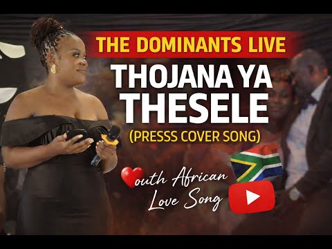 THE DOMINANTS LIVE - THOJANA YA THESELE (PRESSS COVER)
