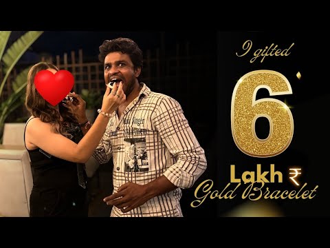 i Gifted Her 6 Lakhs Gold Bracelate || Shailesh Patel Vlog