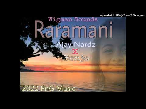 Raramani _Benjo ft Ajay Nardz