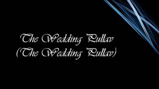 The Wedding Pullav Title Song   Arijit Singh   Salim Merchant   Wedding Pullav