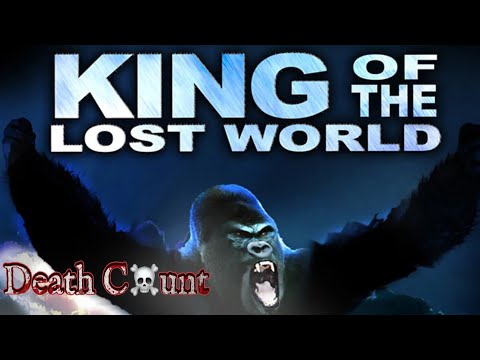 King of the Lost World (2005) Death Count 🦍 🏝️