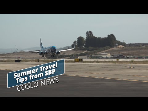 CoSLO News: Summer Travel tips from SBP