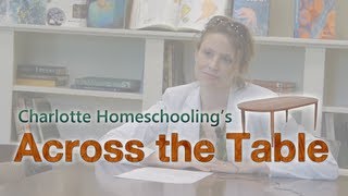 Charlotte Homeschooling's Across the Table with Sandy Marshall
