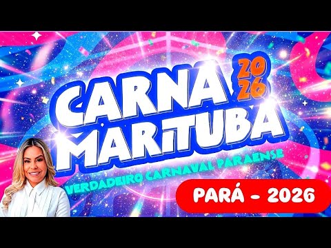 ATRAÇÕES CARNAVAL MARITUBA - PARÁ 2026