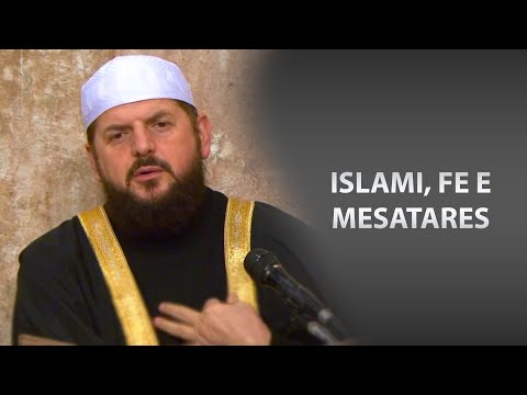 69. Akide Tahavije "Islami, fe e mesatares"