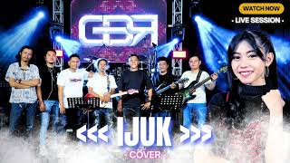 Download lagu GBR LIVE SESSION - IJUK (COVER) mp3 Download lagu GBR LIVE SESSION - IJUK (COVER) mp3