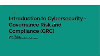 Introduction to Cybersecurity - Governance Risk and Compliance