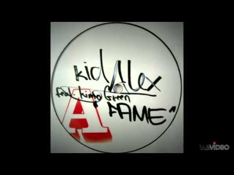 Kid Alex Feat. Kimo Greene - Fame