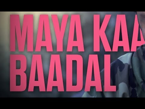 Maya Ka Badal