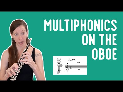 How to Play Multiphonics on the Oboe - Intro to Extended Techniques