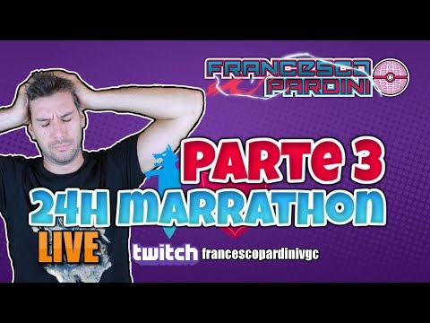 Francesco Pardini Pokémon 24h MARATHON - SPECIAL 50K (Part 3/3)