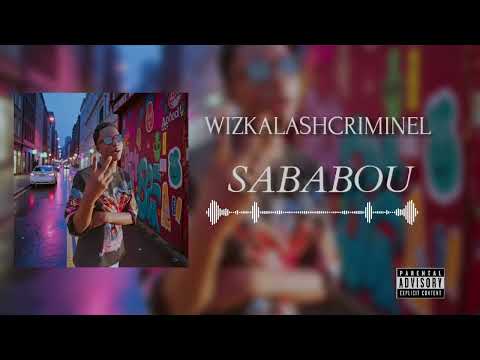 WIZ _-_KALASH- CRIMINEL -SABABOU [SONT] OFFICIEL 2026