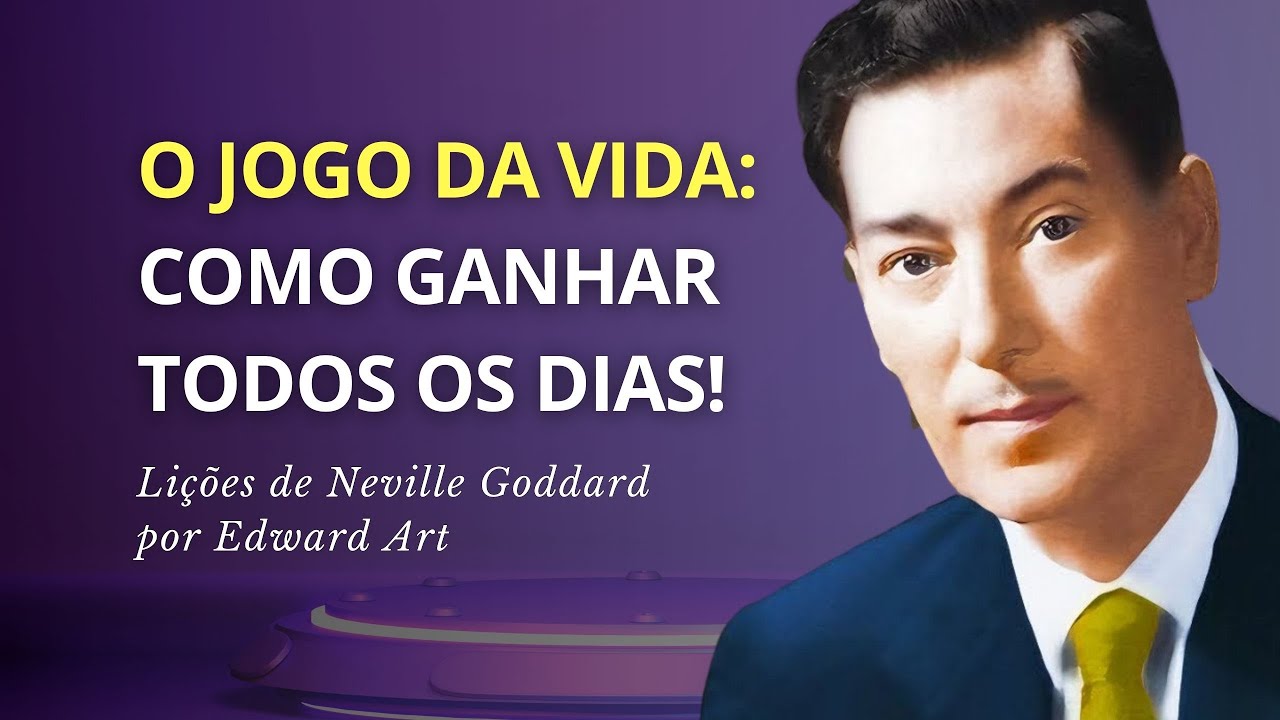 Aprenda a Manifestar a Vida dos Seus Sonhos - Neville Goddard (por Edward Art)