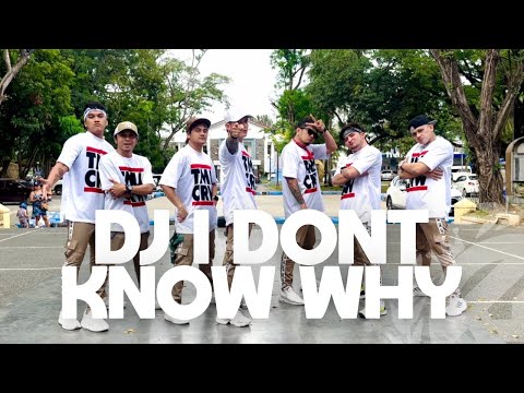 DJ I DON'T KNOW WHY (Tiktok Viral) | Lagu Remix | Dance Fitness | TML Crew Kramer Pastrana