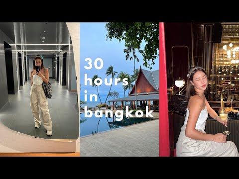 30 hours in Bangkok, cantonese crash course, shopping spree, chiva som, body and mind retreat 🫶🏼