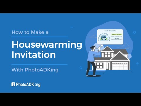 How to Make a Housewarming Invitation with PhotoADKing
