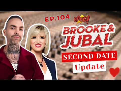 Brooke And Jubal Second Date Update | EP.104 | Dates That Fell Apart Instantly