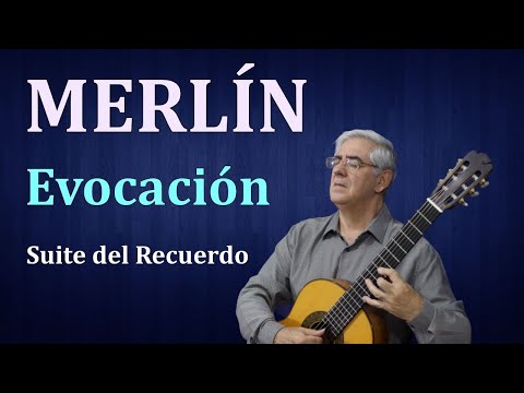 Edson Lopes plays MERLIN: Evocación (from Suite del Recuerdo)