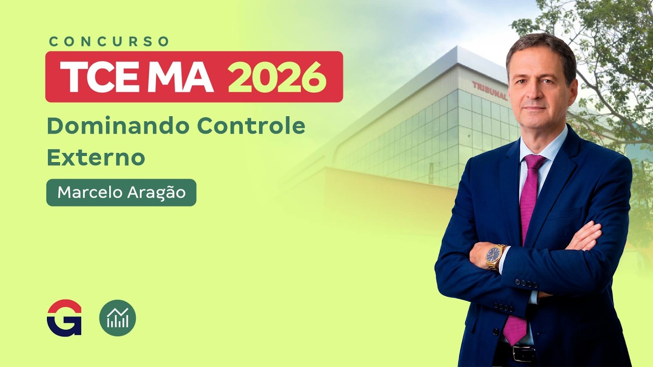 Concurso TCE MA: Dominando Controle Externo