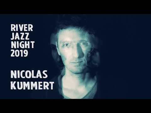 Aftermovie River Jazz Night 2019 : Nicolas Kummert