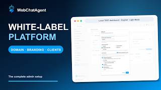 White-Label Chatbot Platform Setup: Domain, Brand & Clients
