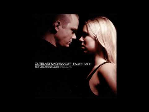 Outblast & Korsakoff - Face 2 Face (The Mainstage Mixes)-2CD-2007 - FULL ALBUM HQ