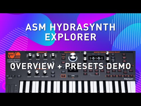 ASM HYDRASYNTH EXPLORER - Overview + Preset Demo