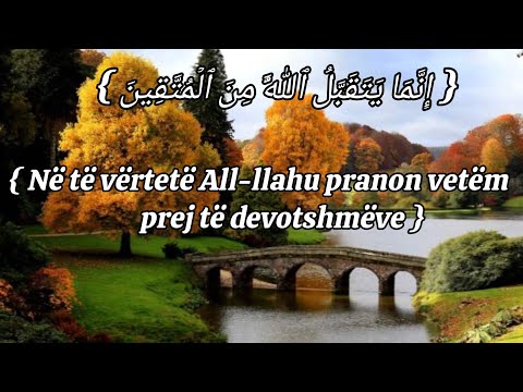 Frika e Selefëve se mos nuk u pranohen veprat | All-llahu ﷻ pranon vetëm prej të devotshmëve