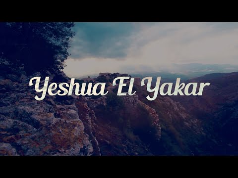 Yeshua El Yakar -  Lyric video - Christian Verwoerd & Erika de With