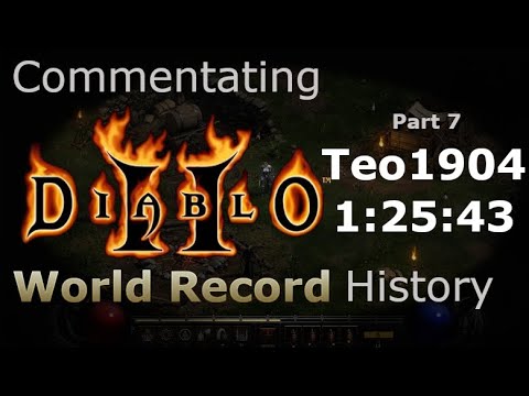 Commentating Diablo 2 World Record History - Part 7 - 1:25:43 by Teo (Assassin)