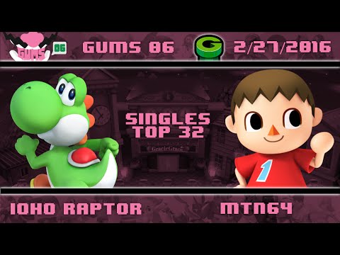 GUMS06 Singles (Top 32) - iQHQ Raptor (Yoshi) vs Mtn64 (Villager)