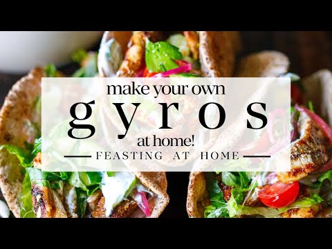 Make Gyros At Home!