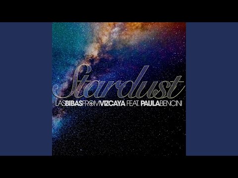 Stardust (feat. Paula Bencini)