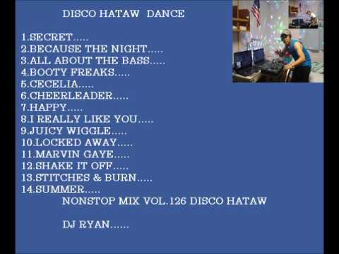 Nonstop mix vol.126(disco hataw)mix by ryan .....
