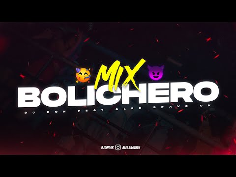 MIX BOLICHERO 2023 🥤 ALTA JODA 🍹- DJ Don Feat. Alee Bravo Ok