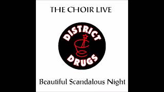 The Choir - Beautiful Scandalous Night