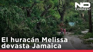 El huracán de categoría 5 Melissa devasta Jamaica