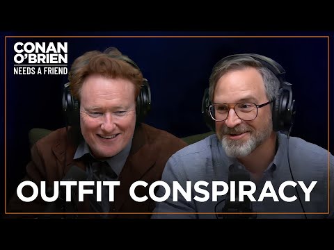 Conan & Gourley React To A Podcast Conspiracy Theory | Conan O'Brien Needs A Friend