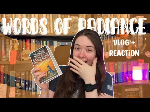 Freaking Out Over Words of Radiance | Reading Vlog *SPOILERS*
