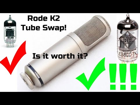 Rode K2 Microphone - Tube Swap with Telefunken E88CC-TX  Review