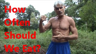 How Often Should We Eat?