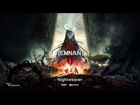Remnant 2 Original Soundtrack - Nightweaver
