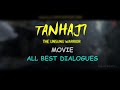Tanhaji Best Dialogue And Best Scene