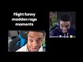 Flight Reacts Funny Madden Rage (Part 1) Flight Reacts Funny Madden Rage (Part 1)