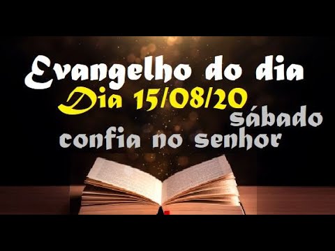Evangelho do dia 15/08/20 com reflexão, Tenha um novo coração
