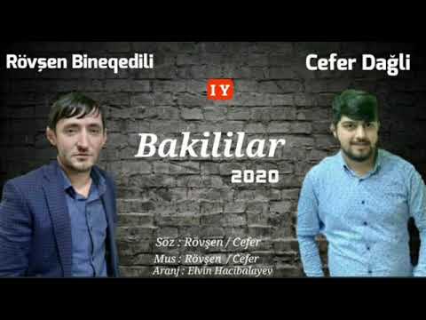 Rövşən Binəqədili ft Cefer Dagli - BAKILILAR 2020 (Official Music Audio)