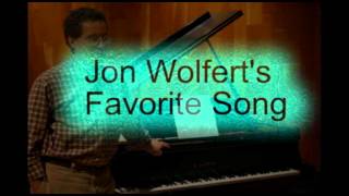Jon Wolfert's (Pres Of JAM Creative Productions) favorite song