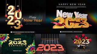 50+ 2023 Happy New Year Text Effect in PSD Photoshop Tutorial Part 1