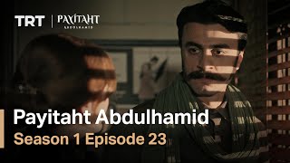 Payitaht Abdulhamid - Season 1 Episode 23 (English